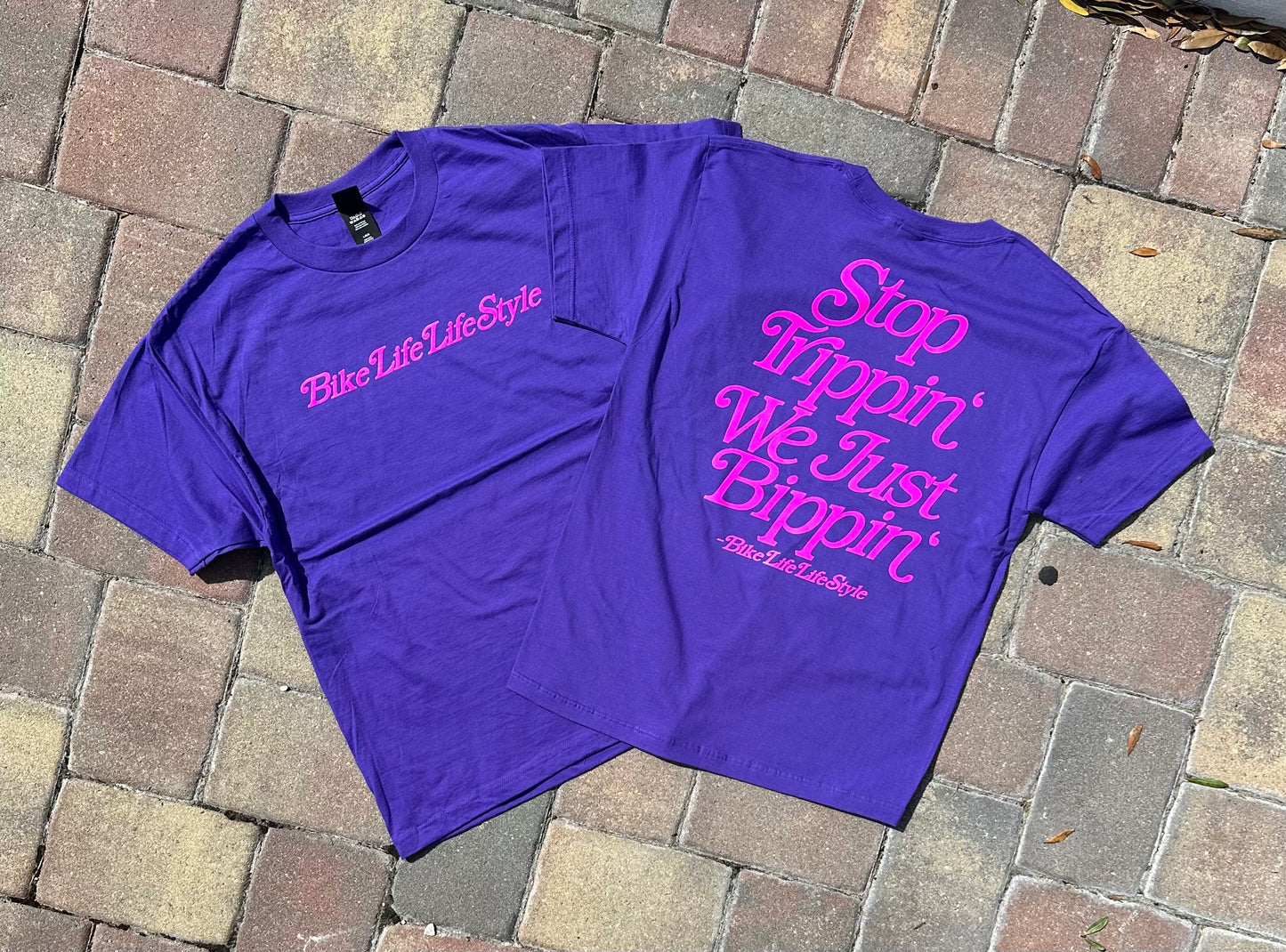 BLLS “Stop Trippin’ We Just Bippin’” - PERFECT PURPLE/ PROLIFIC PINK