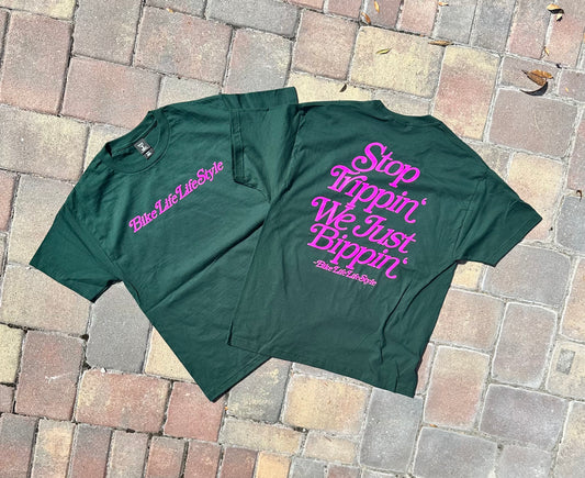 BLLS “Stop Trippin’ We Just Bippin’” - REAL GREEN/PROLIFIC PINK