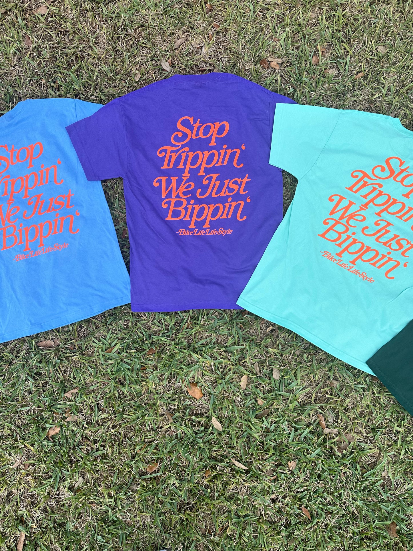 BLLS - “Stop Trippin’ We Just Bippin’” - ROYAL PURPLE/ SAFETY ORANGE
