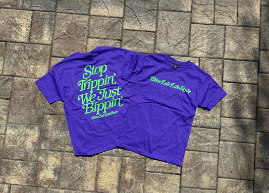 BLLS “Stop Trippin’ We Just Bippin’” - PERFECT PURPLE/ ELECTRIC GREEN